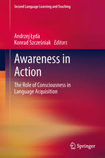 Awareness In Action The Role Of Consciousness In Language Acquisition 1st Edition Hanna Komorowska Auth