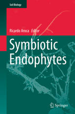 Symbiotic Endophytes 1st Edition Tessema Kassaw Julia Frugoli Auth