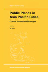 Public Places In Asia Pacific Cities Current Issues And Strategies 1st Edition Pu Miao Auth