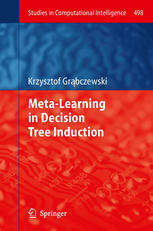 Metalearning In Decision Tree Induction 1st Edition Krzysztof Grbczewski Auth