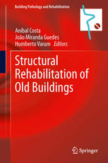Structural Rehabilitation Of Old Buildings 1st Edition Alice Tavares