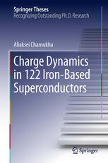 Charge Dynamics In 122 Ironbased Superconductors 1st Edition Aliaksei Charnukha Auth