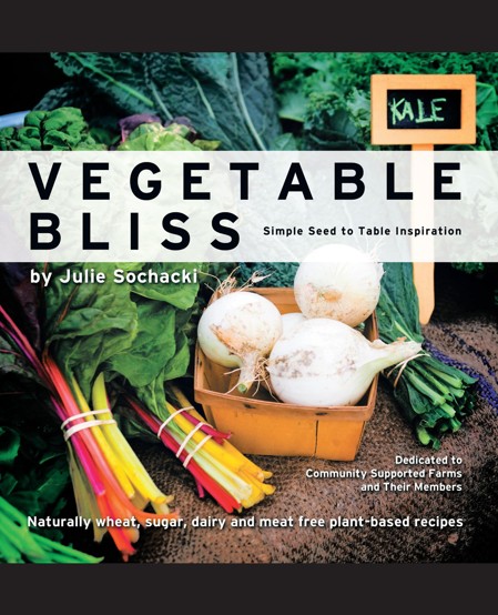 Vegetable Bliss Simple Seed To Table Inspiration Julie Sochacki