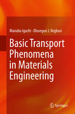 Basic Transport Phenomena In Materials Engineering 1st Edition Manabu Iguchi