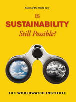 State Of The World 2013 Is Sustainability Still Possible Robert Engelman Auth