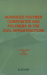 Advanced Polymer Composites And Polymers In The Civil Infrastructure 1st Ed Lc Hollaway And Pr Head Auth