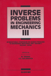 Inverse Problems In Engineering Mechanics Iii International Symposium On Inverse Problems In Engineering Mechanics 2001 Isip 2001 Nagano Japan 1 Ed M Tanaka And Gs Dulikravich Eds