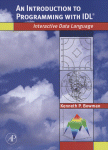 An Introduction To Programming With Idl Interactive Data Language Kenneth P Bowman Auth