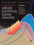 Introduction To Applied Statistical Signal Analysis Guide To Biomedical And Electrical Engineering Applications Richard Shiavi Auth