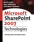 Microsoft Sharepoint 2007 Technologies Planning Design And Implementation Kevin Laahs