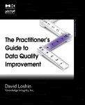 The Practitioners Guide To Data Quality Improvement David Loshin Auth