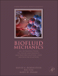 Biofluid Mechanics An Introduction To Fluid Mechanics Macrocirculation And Microcirculation David Rubenstein