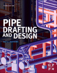 Pipe Drafting And Design Roy A Parisher Auth