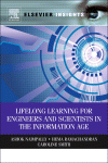 Lifelong Learning For Engineers And Scientists In The Information Age Ashok Naimpally