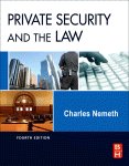 Private Security And The Law 4th Ed Charles Nemeth Auth