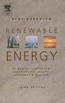 Renewable Energy Its Physics Engineering Use Environmental Impacts Economy And Planning Aspects Bent Srensen Auth