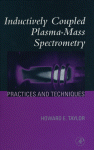 Inductively Coupled Plasmamass Spectrometry Practices And Techniques Howard E Taylor Auth