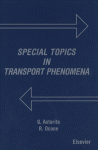 Special Topics In Transport Phenomena Gianni Astarita And Raffaella Ocone Auth