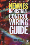 Newnes Industrial Control Wiring Guide 2nd Ed Bob Mercer Auth