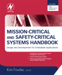 Missioncritical And Safetycritical Systems Handbook Design And Development For Embedded Applications Kim Fowler Eds