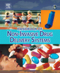 Handbook Of Noninvasive Drug Delivery Systems Noninvasive And Minimallyinvasive Drug Delivery Systems For Pharmaceutical And Personal Care Products Vitthal S Kulkarni Eds