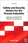 Safety And Security Review For The Process Industries Application Of Hazop Pha Whatif And Sva Reviews 3rd Ed Dennis P Nolan Auth