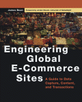 Engineering Global Ecommerce Sites A Guide To Data Capture Content And Transactions James Bean Eds