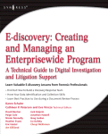 Ediscovery Creating And Managing An Enterprisewide Program A Technical Guide To Digital Investigation And Litigation Support Karen Schuler