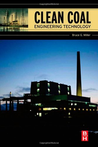 Clean Coal Engineering Technology Bruce G Miller