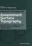 Advanced Techniques For Assessment Surface Topography Development Of A Basis For 3d Surface Texture Standards Surfstand Liam Blunt And Xiangqian Jiang Eds