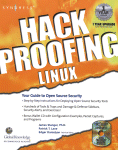 Hack Proofing Linux The Only Way To Stop A Hacker Is To Think Like One James Stanger And Patrick T Lane Eds