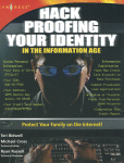 Hack Proofing Your Identity In The Information Age Protect Your Family On The Internet Teri Bidwell