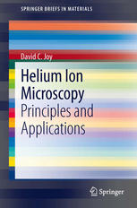 Helium Ion Microscopy 1st Edition David C Joy