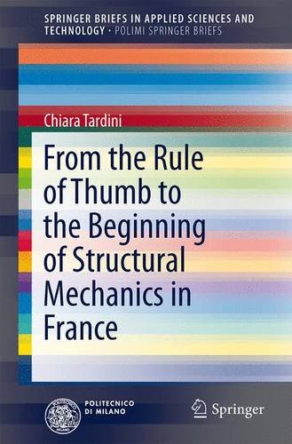 Toward Structural Mechanics Through Wooden Bridges In France 17161841 1st Edition Chiara Tardini Auth