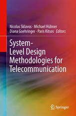 Systemlevel Design Methodologies For Telecommunication 1st Edition Assist Prof Spiros Louvros Auth