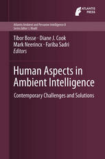 Human Aspects In Ambient Intelligence Contemporary Challenges And Solutions 1st Edition Fariba Sadri