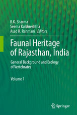 Faunal Heritage Of Rajasthan India General Background And Ecology Of Vertebrates 1st Edition Seema Kulshreshtha