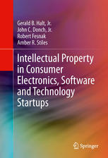Intellectual Property In Consumer Electronics Software And Technology Startups 1st Edition John C Donch