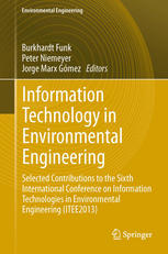 Information Technology In Environmental Engineering Selected Contributions To The Sixth International Conference On Information Technologies In Environmental Engineering Itee2013 1st Edition Burkhardt Funk