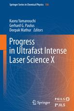 Progress In Ultrafast Intense Laser Science Volume X 1st Edition Reika Kanya