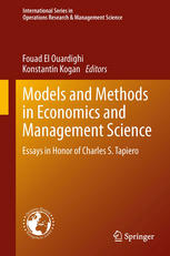 Models And Methods In Economics And Management Science Essays In Honor Of Charles S Tapiero 1st Edition Alain Bensoussan