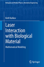 Laser Interaction With Biological Material Mathematical Modeling 1st Edition Kirill Kulikov Auth