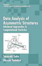 Data Analysis Of Asymmetric Structures Advanced Approaches In Computational Statistics Takayuki Saito Hiroshi Yadohisa