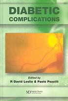 Diabetic Complications New Diagnostic Tools And Therapeutic Advances R David Leslie Paolo Pozzilli