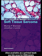 Diagnosis And Management Of Soft Tissue Sarcoma Murray F Brennan Jonathan J Lewis