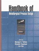 Handbook Of Metallurgical Process And Design George E Totten