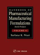Handbook Of Pharmaceutical Manufacturing Formulations Liquid Products Volume 3 Of 6 Sarfaraz Niazi