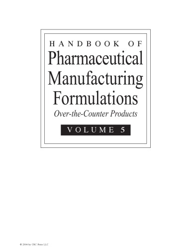 Handbook Of Pharmaceutical Manufacturing Formulations Overthecounter Products Volume 5 Of 6 Sarfaraz K Niazi