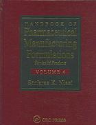 Handbook Of Pharmaceutical Manufacturing Formulations Semisolid Products Volume 4 Of 6 Sarfaraz Niazi
