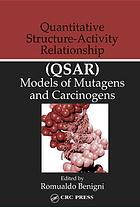 Quantitative Structureactivity Relationship Qsar Models Of Mutagens And Carcinogens Romualdo Benigni